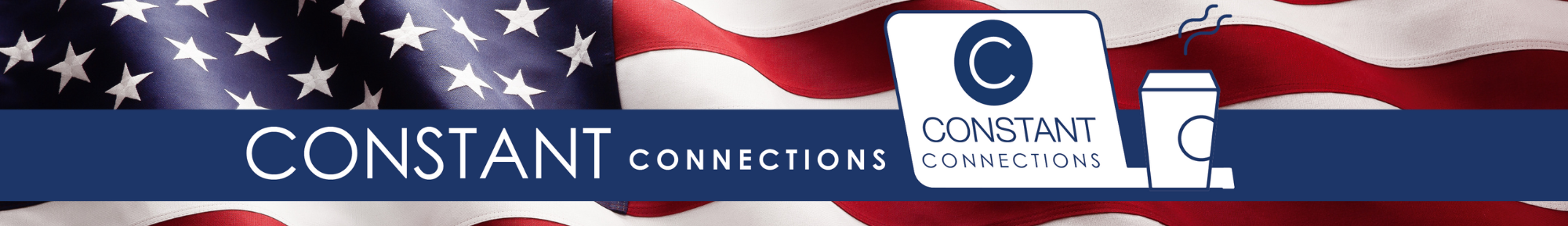 CONSTANT Connections banner with American flag background