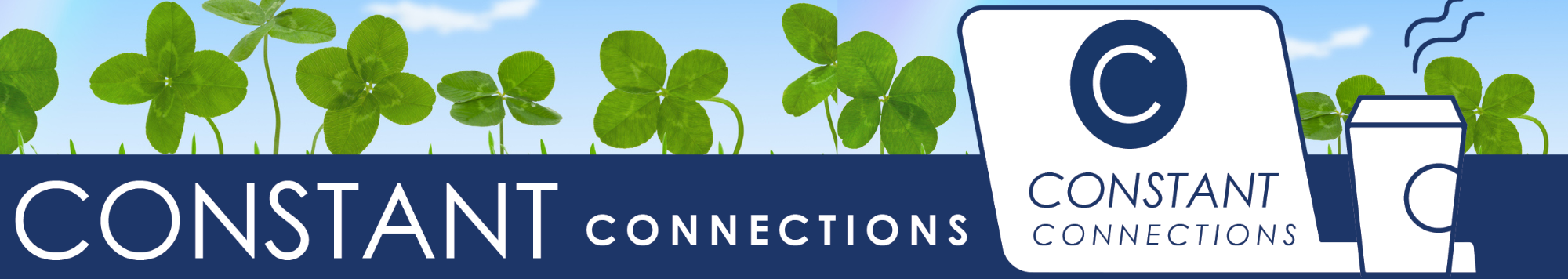 CONSTANT Connections header with four leaf clovers as background